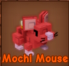 Mochi Mouse